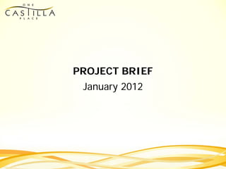 PROJECT BRIEF
January 2012
1/20/2012 © d ih 1
 
