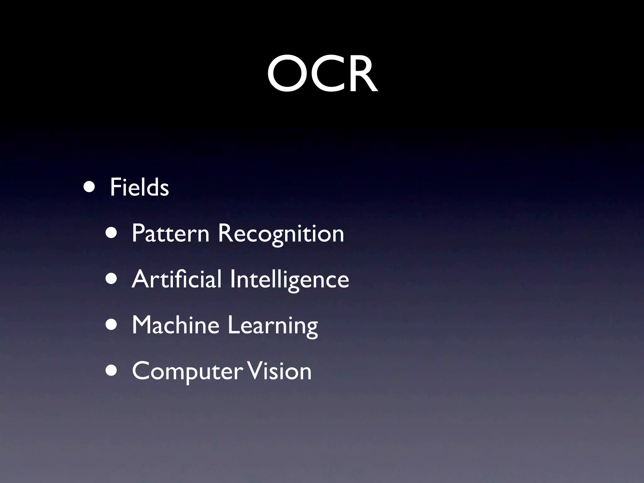OCR Fields Pattern Recognition Artificial Intelligence Machine Learning Computer Vision