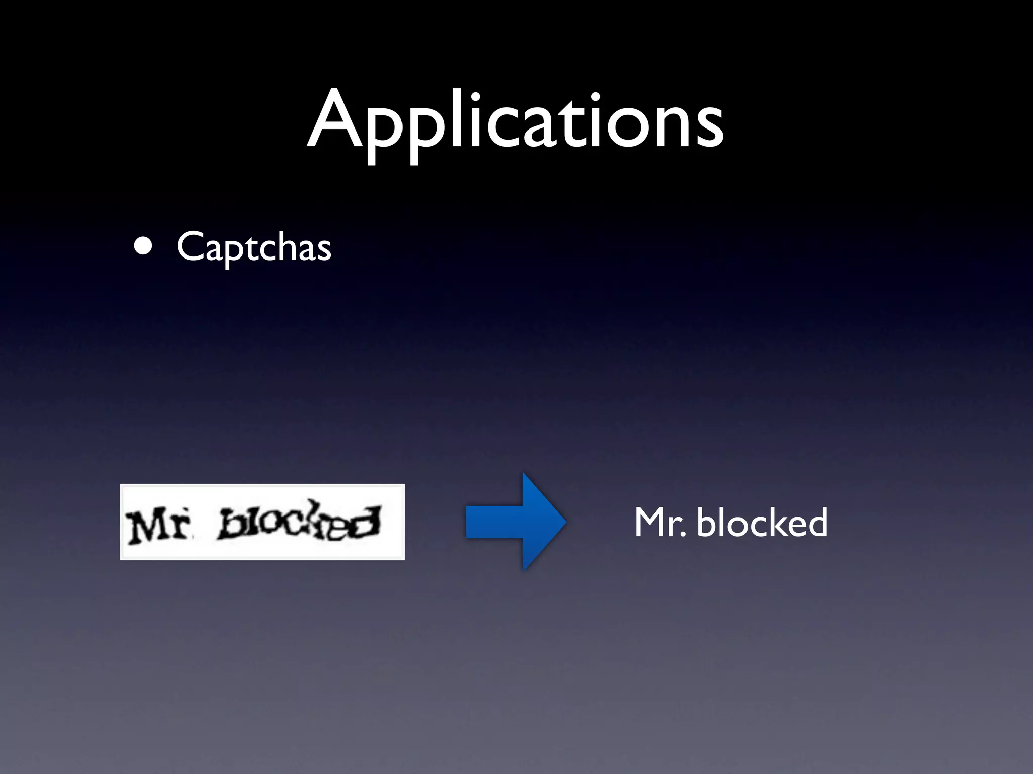 Applications Captchas Mr. blocked