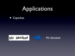 Applications Captchas Mr. blocked 