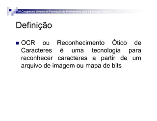 OCR: Uma Tecnologia a Serviço do Professor