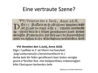Handschriftliche Anmerkungen
Abbildungen: Bayerische Staatsbibliothek
 