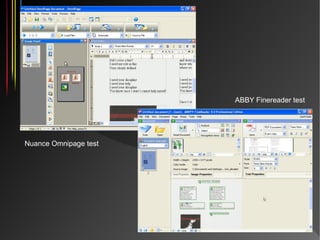 ABBY Finereader test




Nuance Omnipage test




                       Joaquim Rocha (Igalia) · OCRFeeder · GUADEC ES 7
 