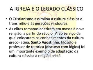 O edito de Milão significa, não só o fim da perseguição aos cristãos como o início da sua preponderância no Ocidente: os imperadores concedem aos cristãos vários privilégios.