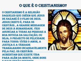 O Cristianismo | PPSX
