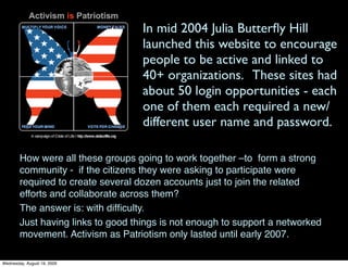 In mid 2004 Julia Butterﬂy Hill
                                    launched this website to encourage
                   ...