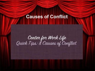 Causes of Conflict
 