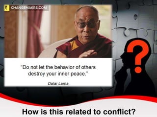 How is this related to conflict?
 