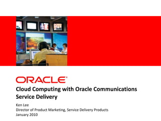 Cloud Computing with Oracle Service Delivery | PPT