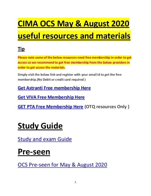 1
CIMA OCS May & August 2020
useful resources and materials
Tip
Please note some of the below resources need free membersh...