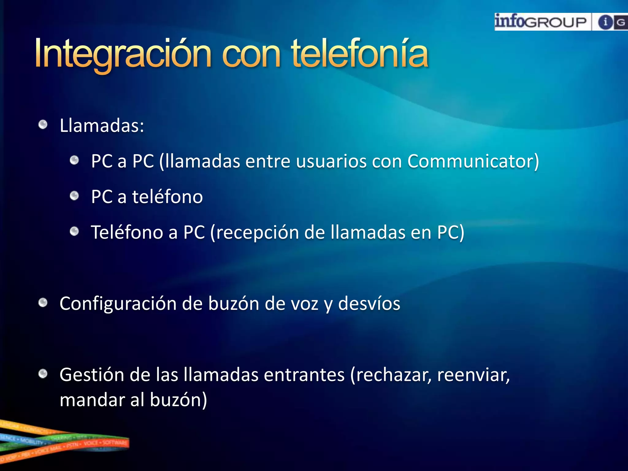 Servicio de conferenciasAhorro de costesusando la pasarela de conferenciasintegrada en OCS para los usuariosinternos y externosMicrosoft Confidential - NDA Only18