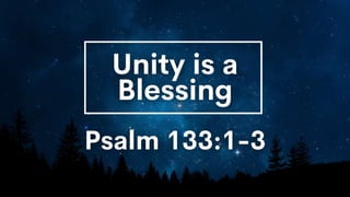 Unity is a Blessing