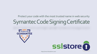 SymantecCodeSigningCertificate
Protect your code with the most trusted name in web security
https://www.thesslstore.com/
 