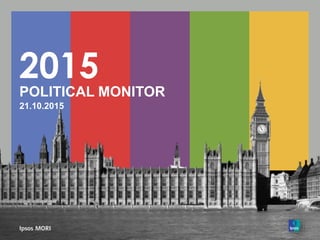 2015
POLITICAL MONITOR
23.10.2015
 