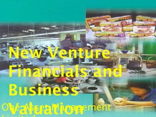 New Venture
Financials and
Business
ValuationOne Asset Management
 