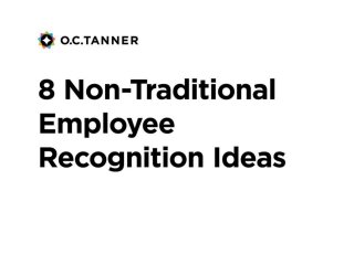 8 non-traditional employee recognition ideas