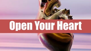 Open Your Heart
 