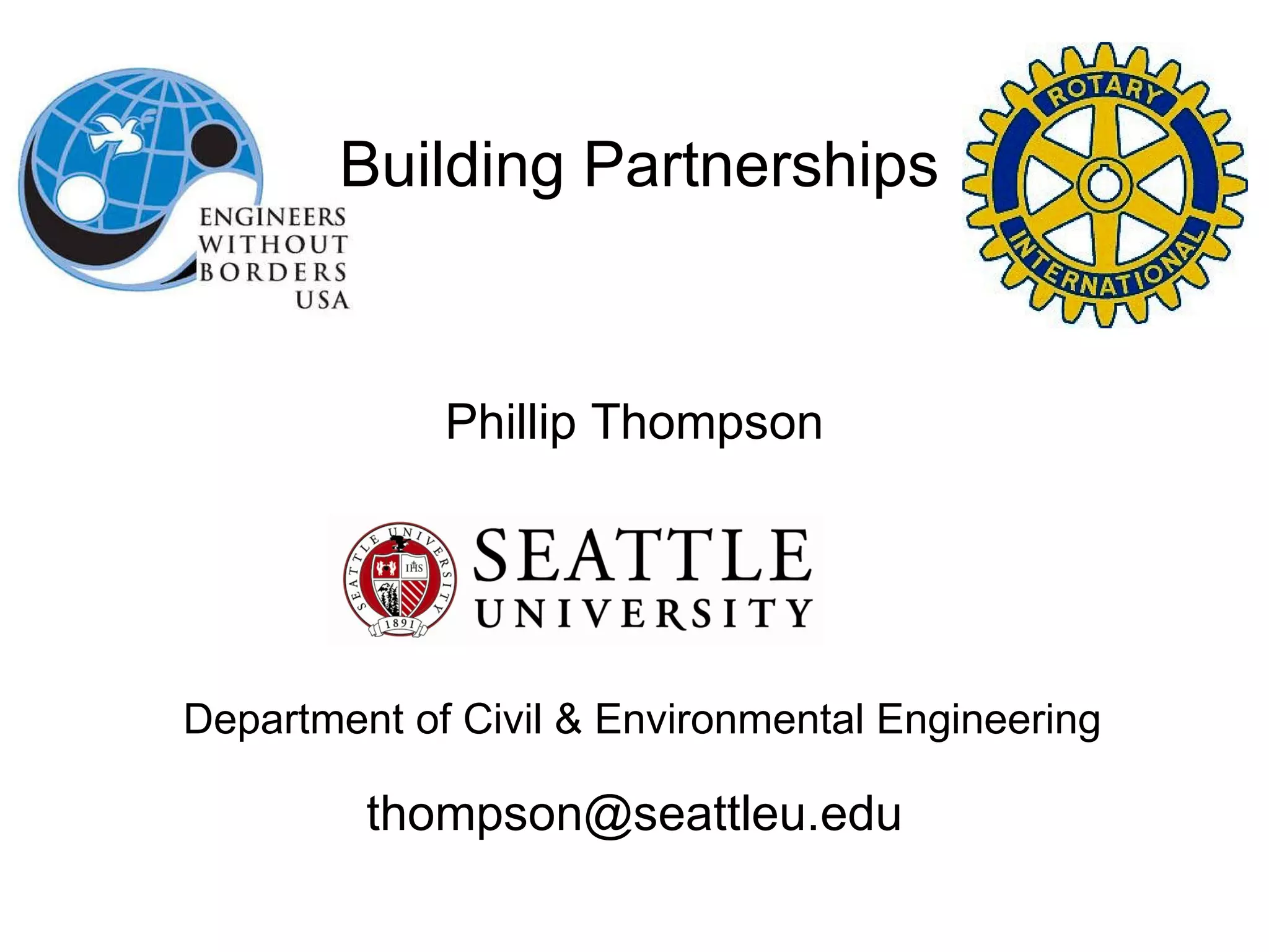 Department of Civil & Environmental Engineering Phillip Thompson [email_address] Building   Partnerships 