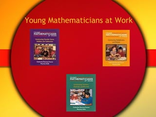 Young Mathematicians at Work 