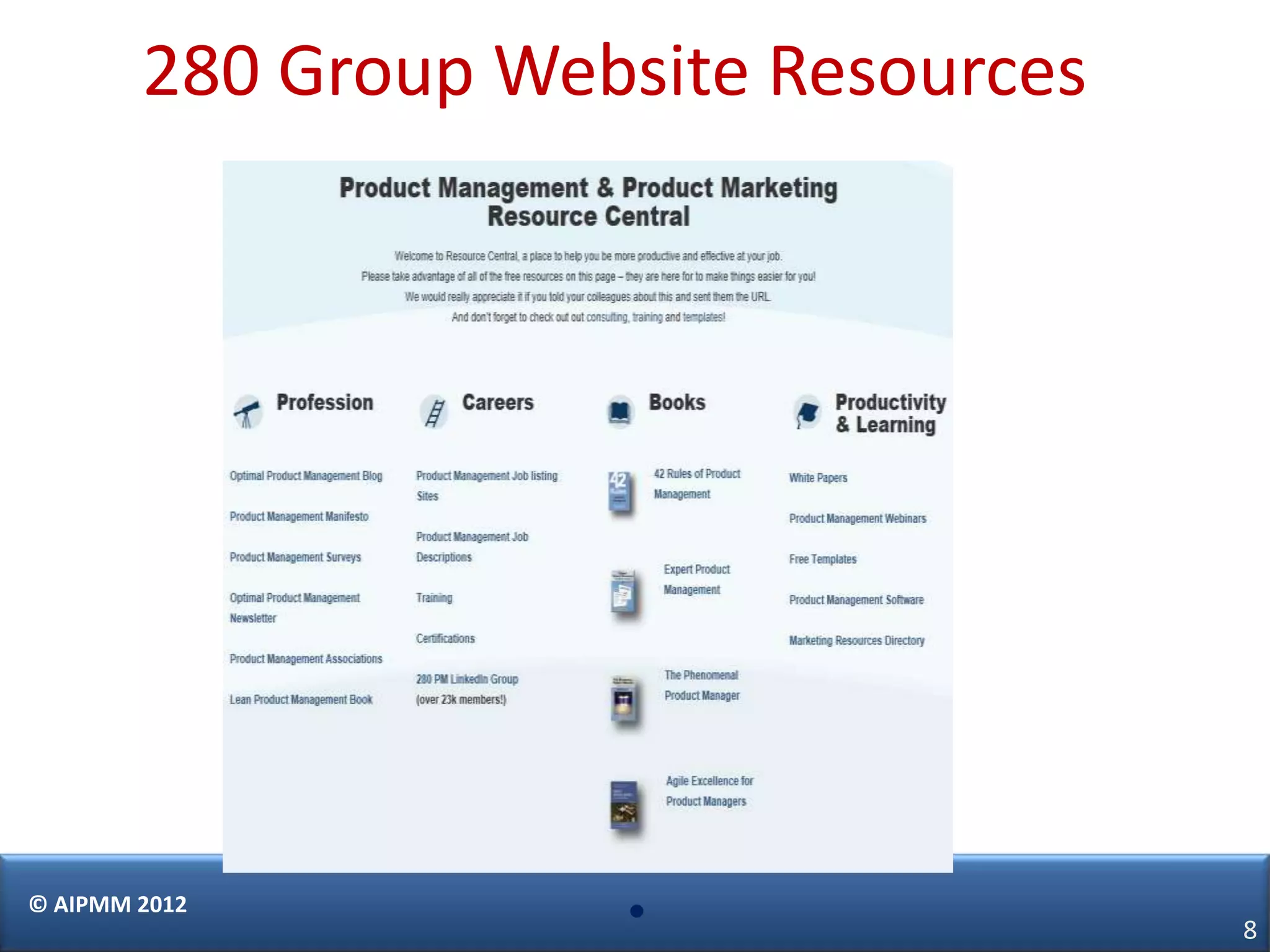 280 Group Website Resources




© AIPMM 2012
                     •                8
 