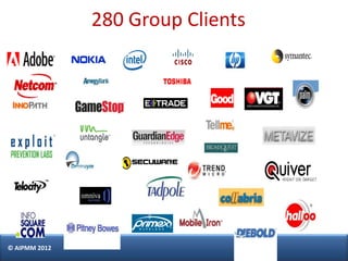 280 Group Clients




© AIPMM 2012
 