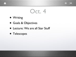 Oct. 4 ,[object Object],[object Object],[object Object],[object Object]