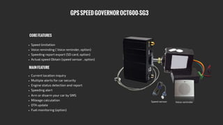 Vehicle Speed limiter Oct600-sg3