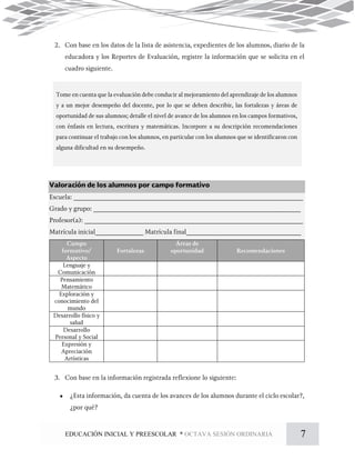 7EDUCACIÓN INICIAL Y PREESCOLAR * OCTAVA SESIÓN ORDINARIA

 