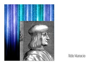 Aldo Manucio
 