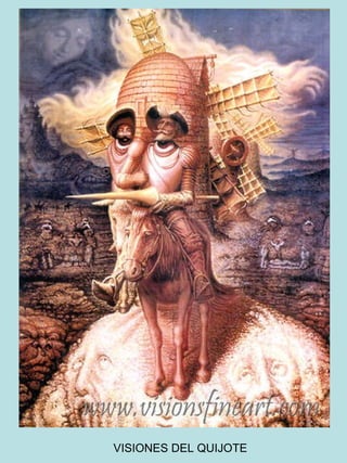 VISIONES DEL QUIJOTE
 