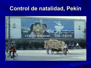 Control de natalidad, Pekín 