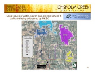 FIRST-CLASS
DESTINATION

Local issues of water, sewer, gas, electric service &
  traffic are being addressed by MKEC




                                                        25
 