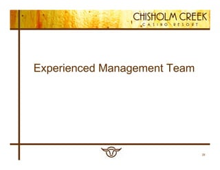 Experienced Management Team




                              28
 