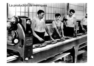 18	

© OCTO 2015
La production de métriques
 