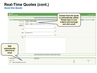 Real-Time Quotes (cont.)  Send the Quote 