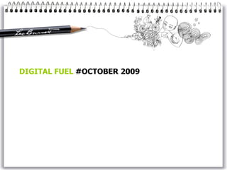 DIGITAL FUEL  #OCTOBER 2009 