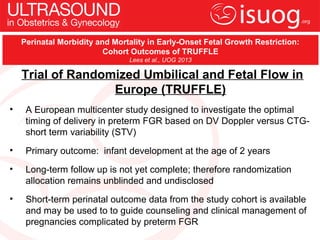 Truffle Study Algorithim UOG Journal Club: Perinatal morbidity and mortality in early-onset ...