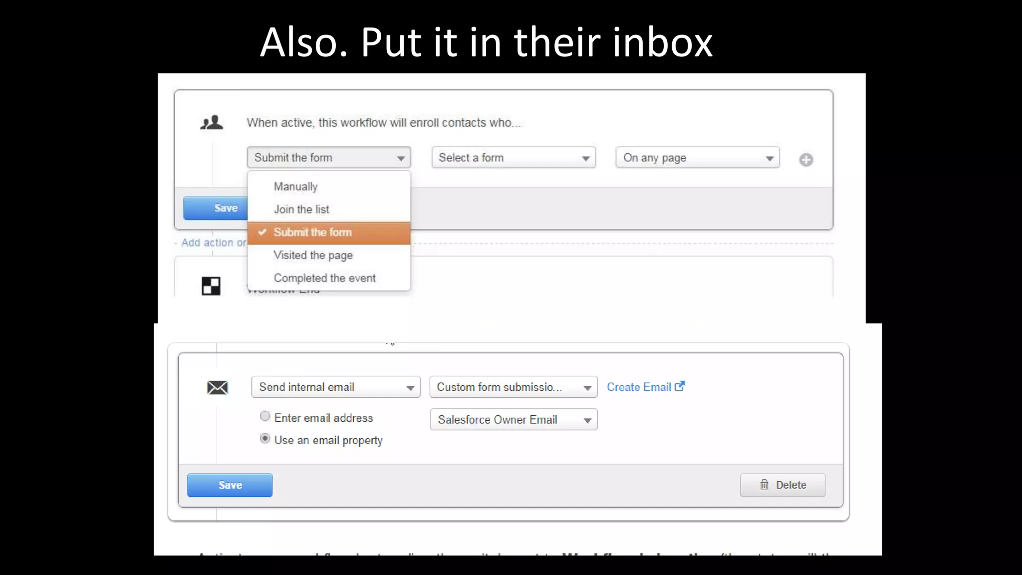 Also. Put it in their inbox 
 