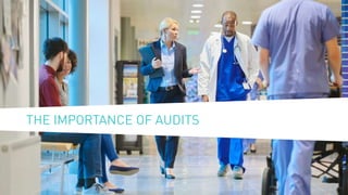 THE IMPORTANCE OF AUDITS
 