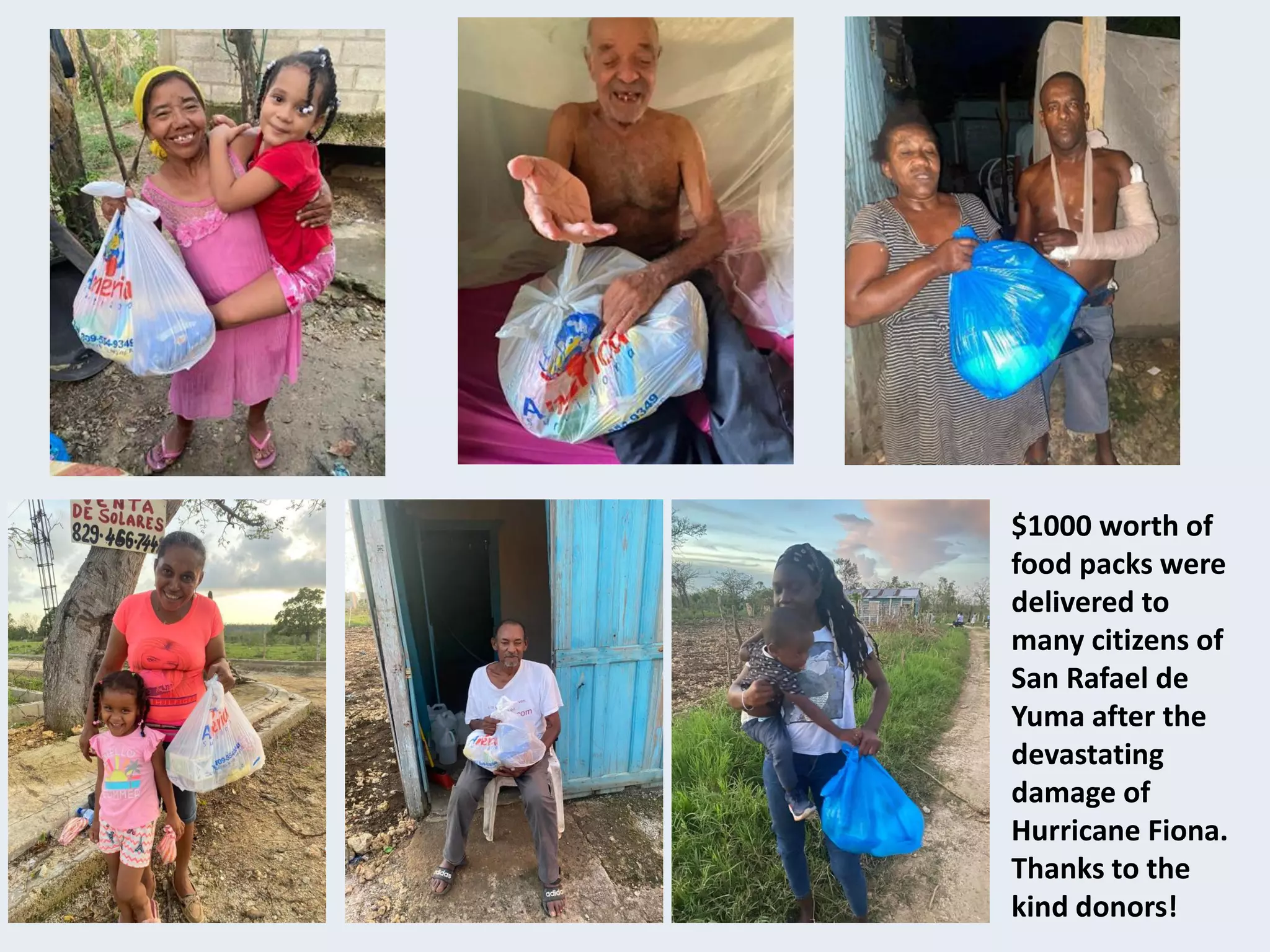 $1000 worth of
food packs were
delivered to
many citizens of
San Rafael de
Yuma after the
devastating
damage of
Hurricane Fiona.
Thanks to the
kind donors!
 