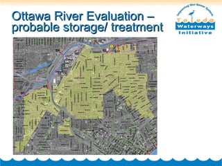 Ottawa River Evaluation – probable storage/ treatment 