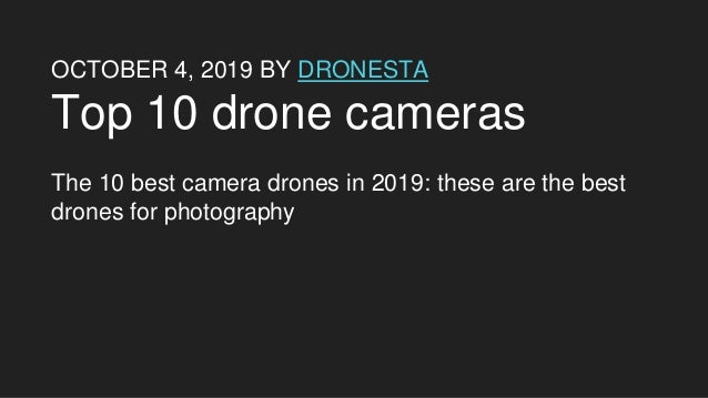 top 10 drone camera