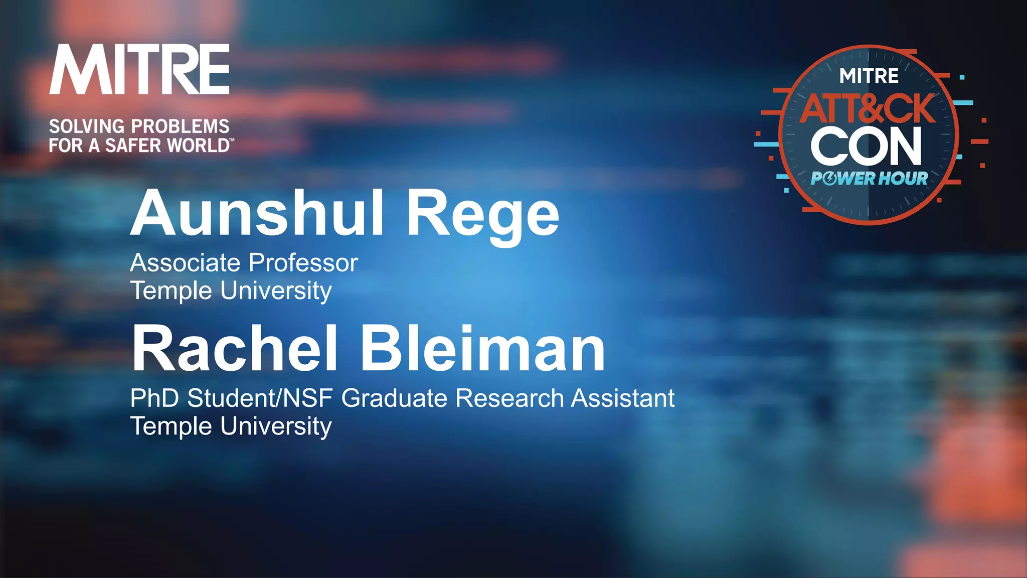 Aunshul Rege
Associate Professor
Temple University
Rachel Bleiman
PhD Student/NSF Graduate Research Assistant
Temple University
 