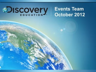 Events Team
October 2012
 