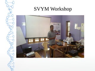SVYM Workshop
 