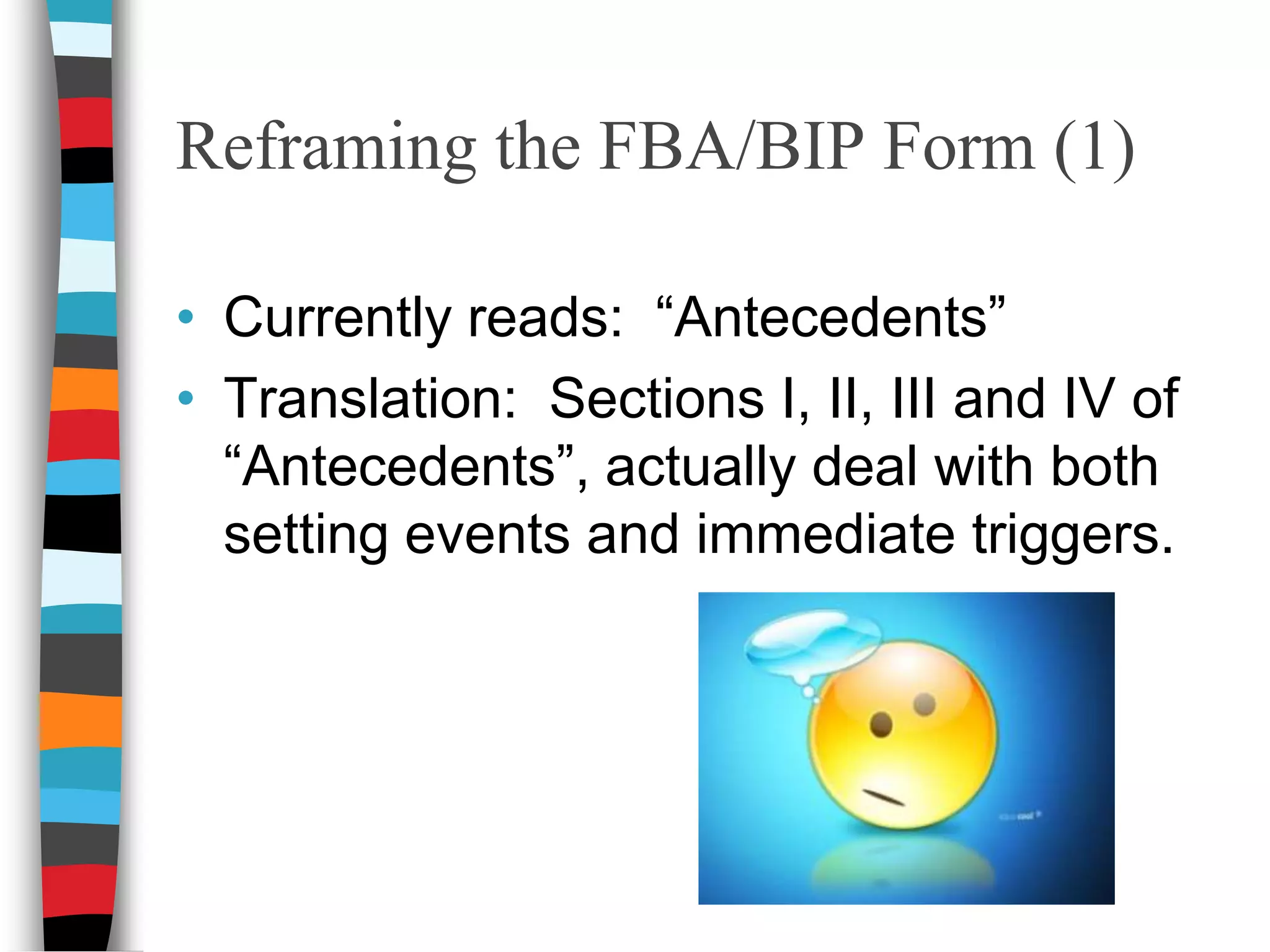 Progress MonitoringEveryone’s favorite: data collection!!Purpose:Compare pre-intervention behavior to post-intervention behaviorKnow when to modify intervention strategies