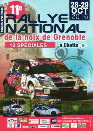 11e Rallye National de la Noix de Grenoble à Chatte (38) - 10/2016 - Guide du spectateur