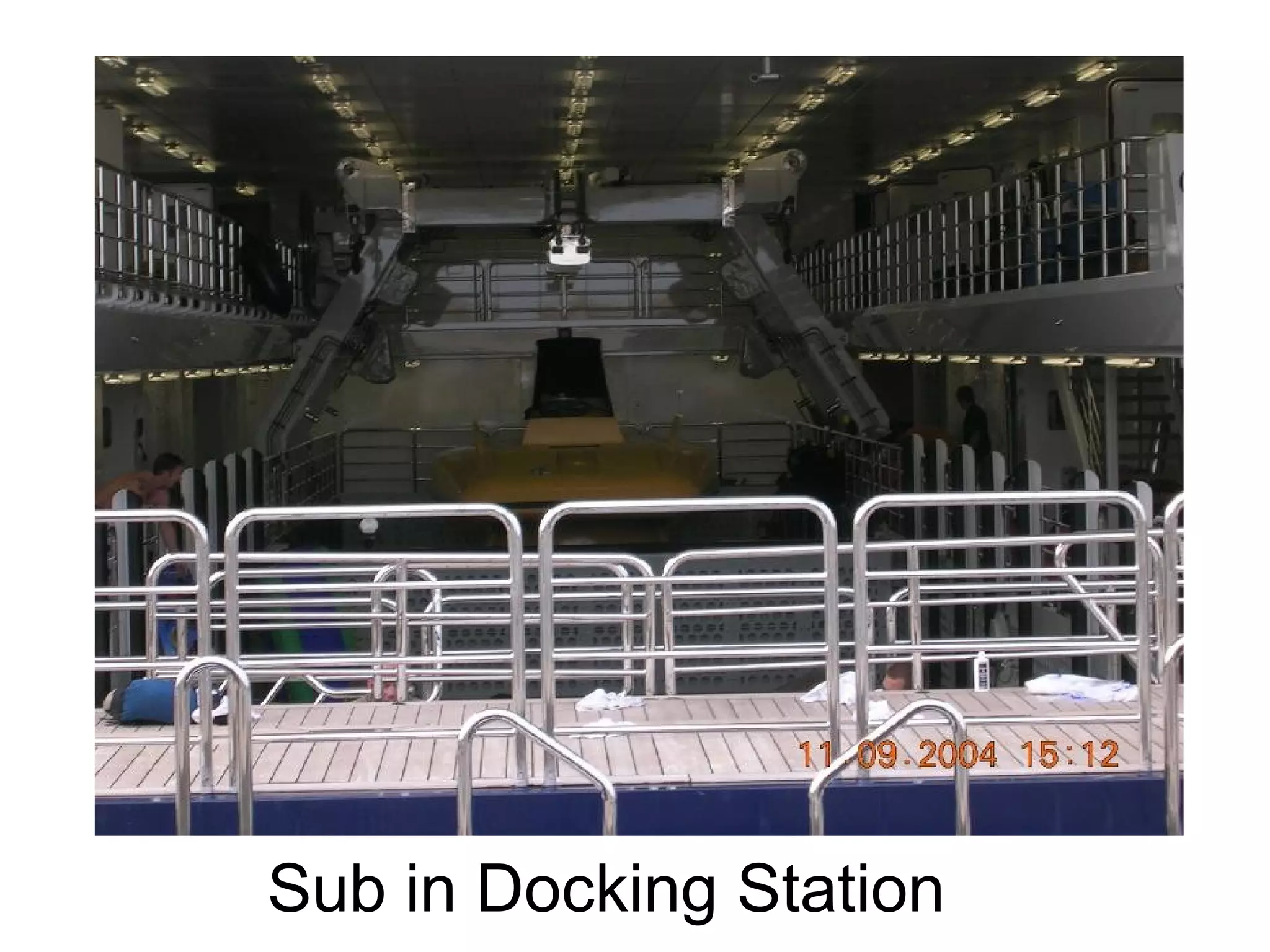 Sub in Docking Station
 