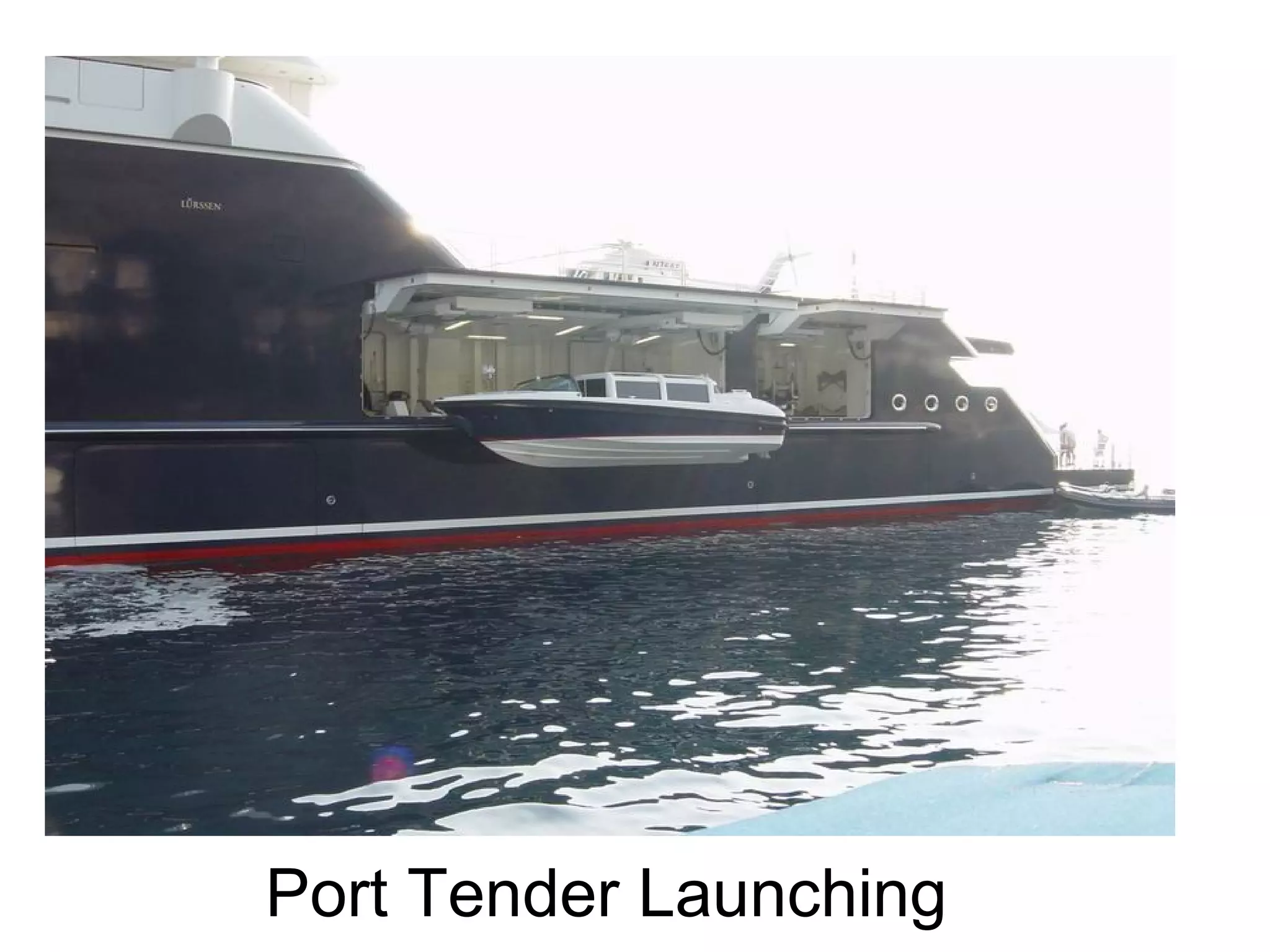 Port Tender Launching
 