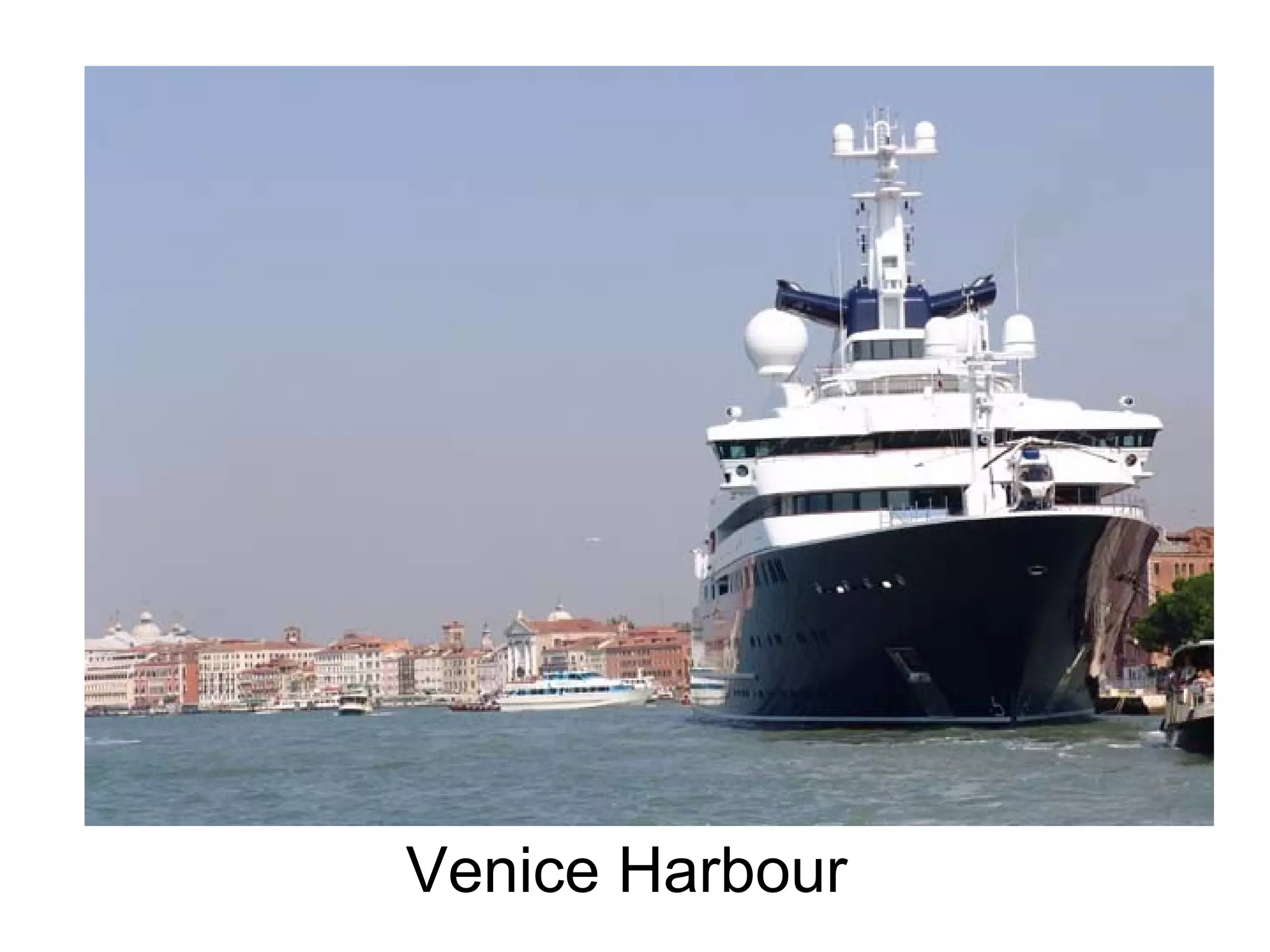 Venice Harbour
 